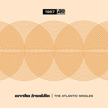 ARETHA FRANKLIN / アレサ・フランクリン / THE ATLANTIC SINGLES 1967 (5x7")
