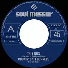 COOKIN' ON 3 BURNERS / クッキン・オン・スリー・バーナーズ / THIS GIRL / FOUR 'N TWENTY (7")