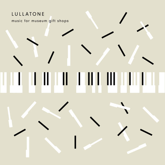 LULLATONE / MUSIC FOR MUSEUM GIFT SHOPS
