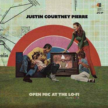 JUSTIN COURTNEY PIERRE / OPEN MIC AT THE LO-FI VOL. 1 (12")