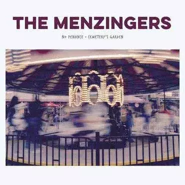 MENZINGERS / メンジンガーズ / NO PENANCE (7")
