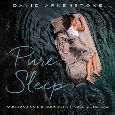 DAVID ARKENSTONE / デヴィッド・アーカンストーン / Pure Sleep