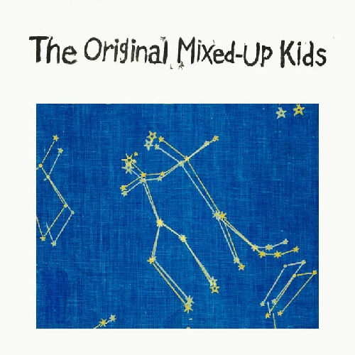 The Original Mixed-Up Kids / 1st 7"