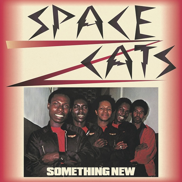 SPACE CATS / スペース・キャッツ / SOMETHING NEW