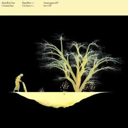 BARTELLOW SAN GROUND SAN / AMANOGAWA EP