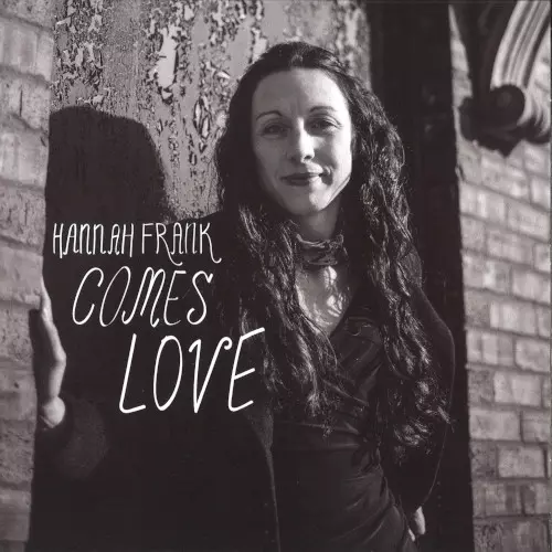 HANNA FRANK / Comes Love