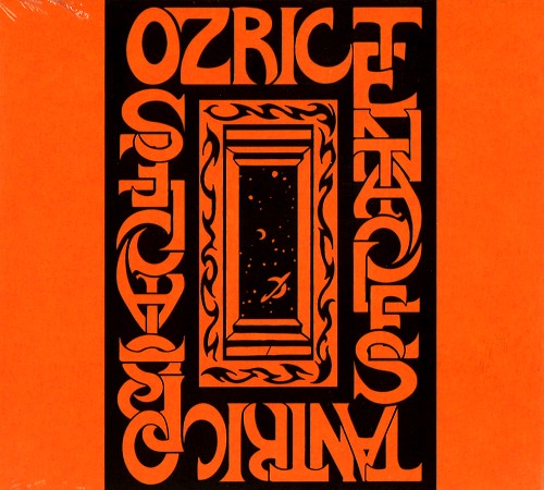 OZRIC TENTACLES / オズリック・テンタクルズ / TANTRIC OBSTACLES - REMASTER
