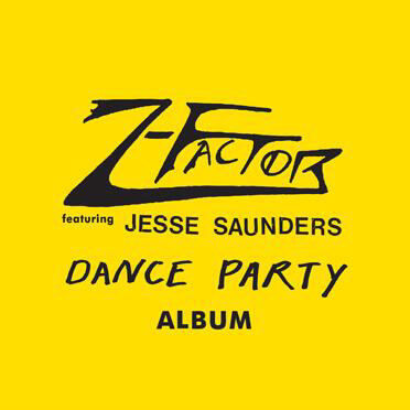 Z-FACTOR / DANCE PARTY ALBUM