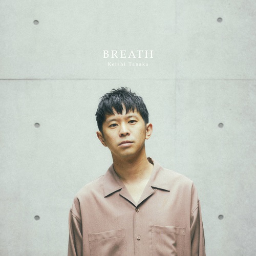 Keishi Tanaka / BREATH(アナログ)