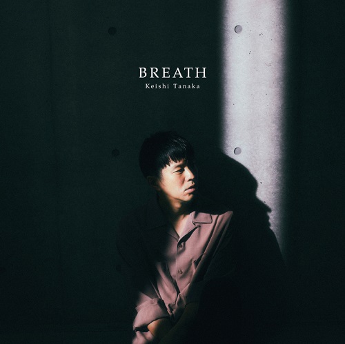 Keishi Tanaka / BREATH