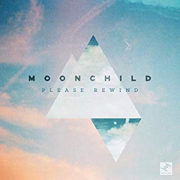 MOONCHILD / ムーンチャイルド / PLEASE REWIND(Coloured Vinyl)