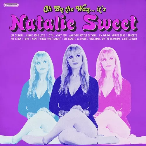 Natalie Sweet / Oh By the Way... It's Natalie Sweet