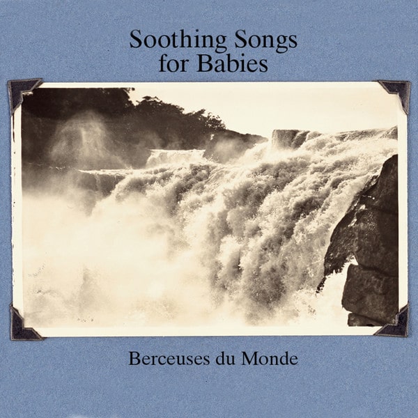 V.A. (SOOTHING SONGS FOR BABIES) / オムニバス / SOOTHING SONGS FOR BABIES (BERCEUSES DU MONDE)