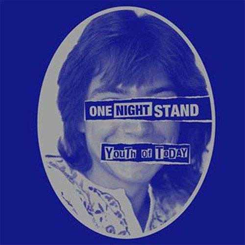 YOUTH OF TODAY / ユース・オブ・トゥデイ / ONE NIGHT STAND (7")