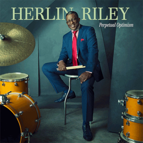 HERLIN RILEY / ハーリン・ライリー / Perpetual Optimism