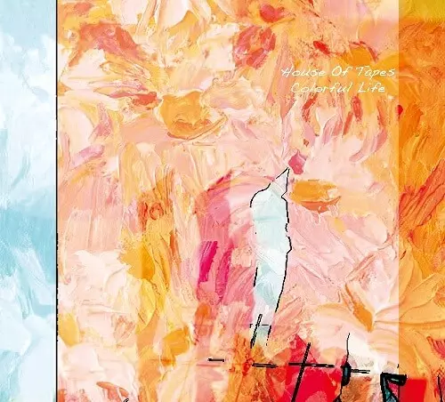 HOUSE OF TAPES / COLORFUL LIFE / カラフル・ライフ