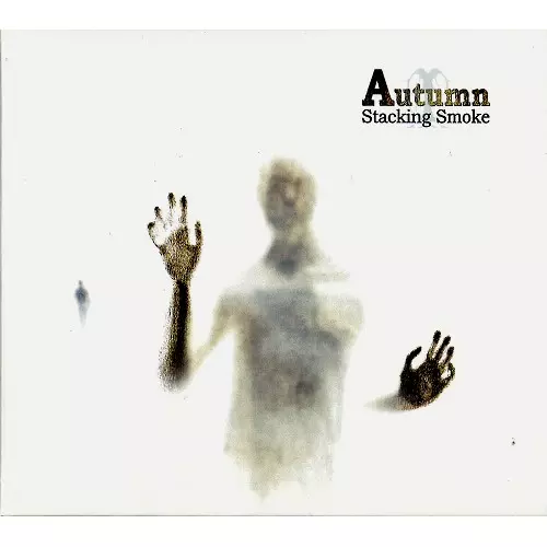 AUTUMN / STACKING SMOKE