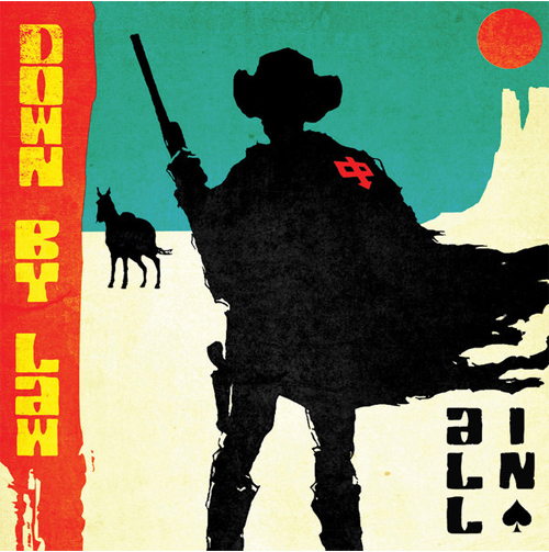 DOWN BY LAW / ダウンバイロー / ALL IN