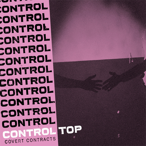CONTROL TOP / COVERT CONTRACTS (LP)
