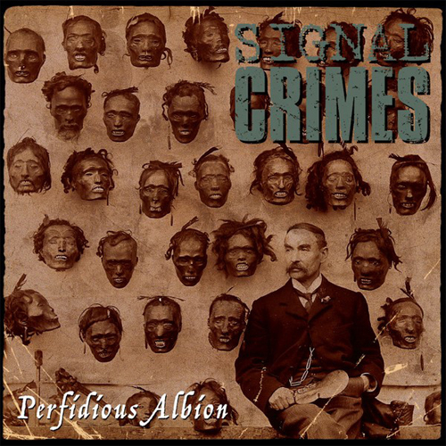 SIGNAL CRIMES / PERFIDIOUS ALBION (LP)