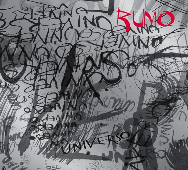 GRUPO RUMO / グルーポ・フーモ / UNIVERSO
