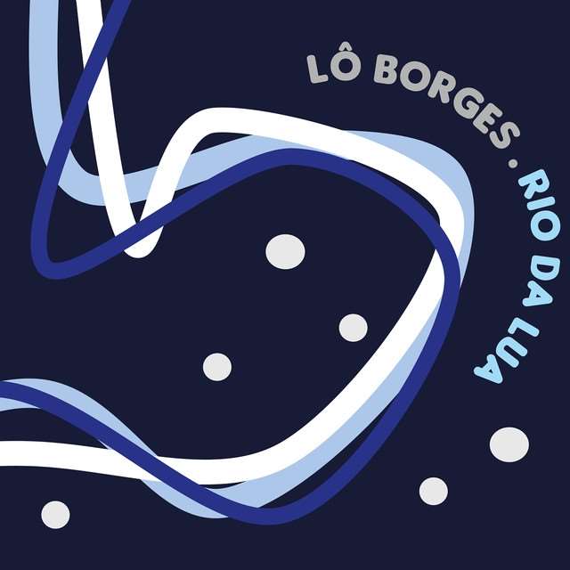 LO BORGES / ロー・ボルジェス / RIO DA LUA