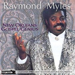 RAYMOND MYLES / NEW ORLEANS GOSPEL GENIUS (LP)