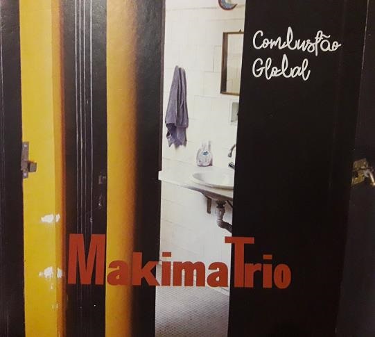 MAKIMATRIO / マキマトリオ / COMBUSTAO GLOBAL