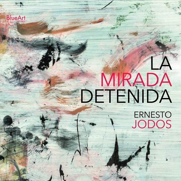 ERNESTO JODOS / エルネスト・ホドス / LA MIRADA DETENIDA