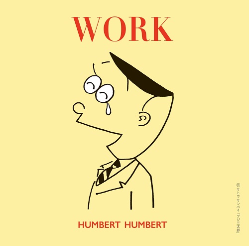 HUMBERT HUMBERT / ハンバートハンバート / WORK(通常盤)