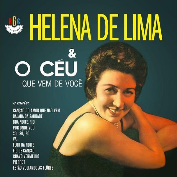 HELENA DE LIMA / エレーナ・ヂ・リマ / O CEU QUE VEM DE VOCE