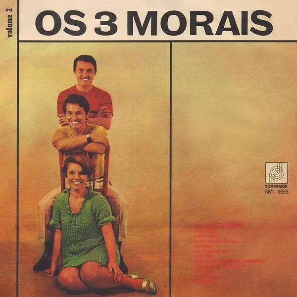 OS 3 MORAIS / オス・トレス・モライス / VOLUME 2