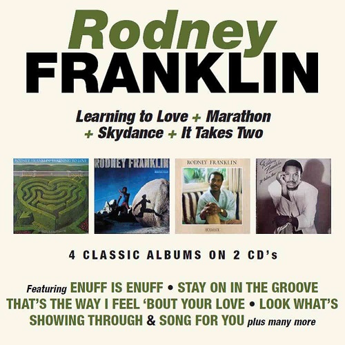 RODNEY FRANKLIN / ロドニー・フランクリン / LEARNING TO LOVE / MARATHON / SKYDANCE / IT TAKES TWO (2CD)