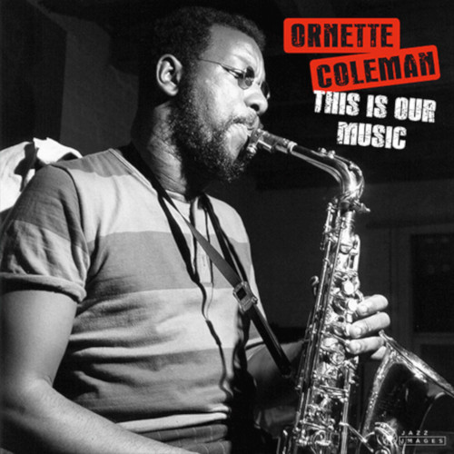 ORNETTE COLEMAN / オーネット・コールマン / This Is Our Music(LP/180g)