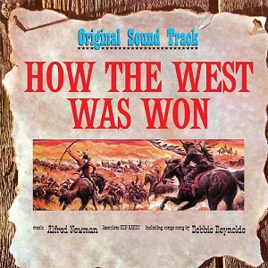 ALFRED NEWMAN / アルフレッド・ニューマン / HOW THE WEST WAS WON