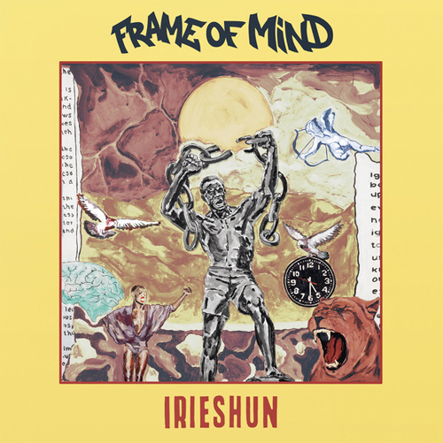 FRAME OF MIND / IRIESHUN (LP)