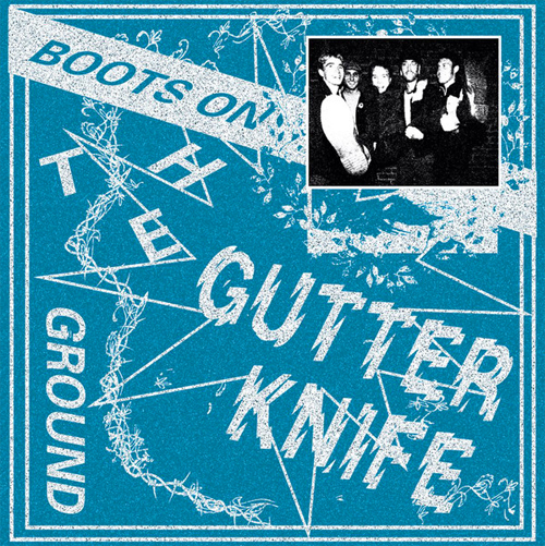 GUTTER KNIFE / BOOTS ON THE GROUND (LP)