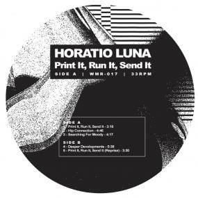 HORATIO LUNA / ホレイショ・ルナ / PRINT IT, RUN IT, SEND IT EP (RSD 2019)