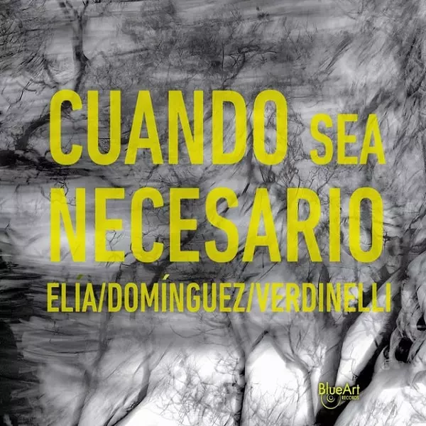 ELIA / DOMINGUEZ / VERDINELLI / エリア / ドミンゲス / ベルディネッリ / CUANDO SEA NECESARIO
