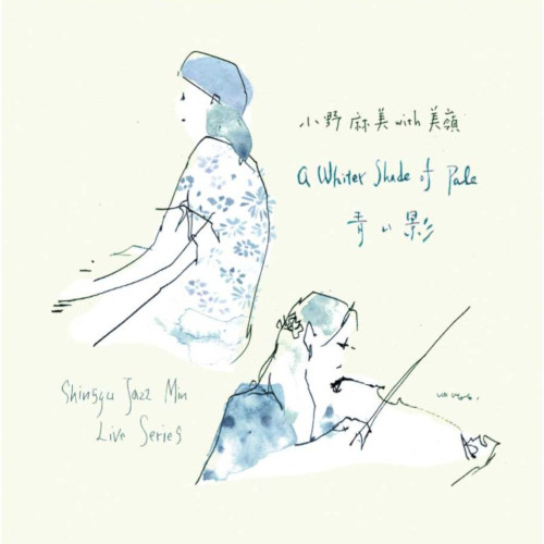 小野麻美 with 美嶺 / 青い影~Shinsyu Jazz Min Live Series