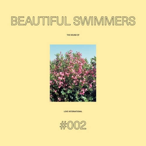 BEAUTIFUL SWIMMERS / SOUND OF LOVE INTERNATIONAL 002