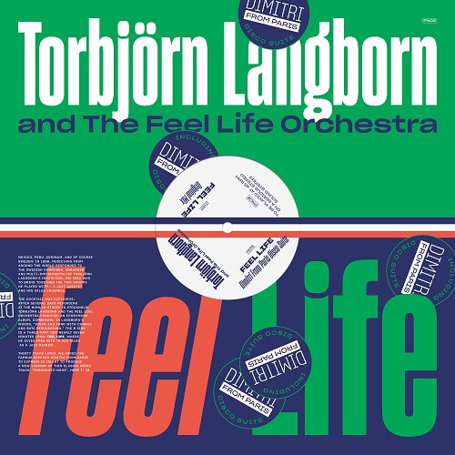 TORBJORN LANGBORN & THE FEEL LIFE ORCHESTRA / FEEL LIFE (DIMITRI FROM PARIS REMIX)