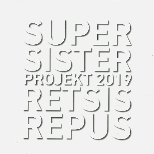 SUPERSISTER / スーパーシスター / SUPERSISTER PROJEKT 2019: RETSIS REPUS LIMITED COLOURED VINYL - 180g LIMITED VINYL