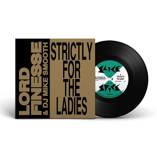 LORD FINESSE & DJ MIKE SMOOTH / STRICTLY FOR THE LADIES b/w KEEP IT FLOWING (LARGE PRO REMIX) 7"(BLACK VINYL)