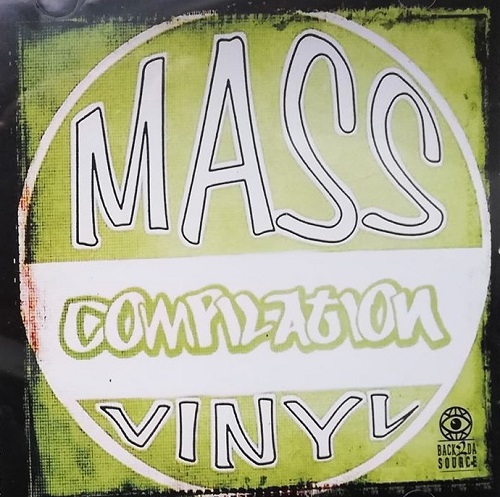 V.A. (MASS VINYL RECORDINGS) / COMPILATION