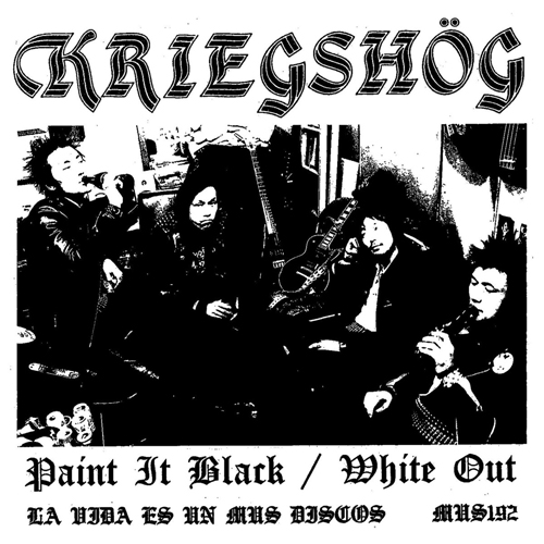 KRIEGSHOG / PAINT IT BLACK (7")