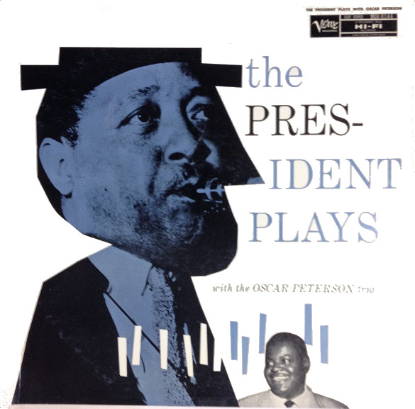 LESTER YOUNG / レスター・ヤング / President Plays With The Oscar Peterson Trio(LP)