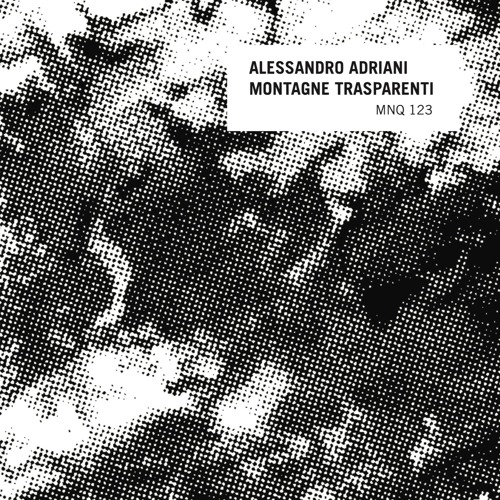 ALESSANDRO ADRIANI / MONTAGNE TRASPARENTI (2019 REPRESS)