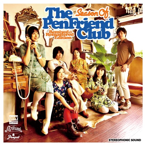 The Pen Friend Club / ザ・ペンフレンドクラブ / Season Of The Pen Friend Club - Remixed & Remastered Edition