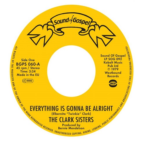 CLARK SISTERS / クラーク・シスターズ / EVERYTHING IS GONNA BE ALRIGHT / YOU BROUGHT THE SUNSHINE (7")